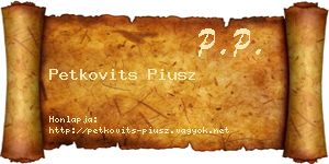 Petkovits Piusz névjegykártya